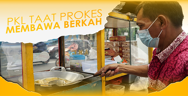Pedagang Kaki Lima Taat Prokes Membawa Berkah