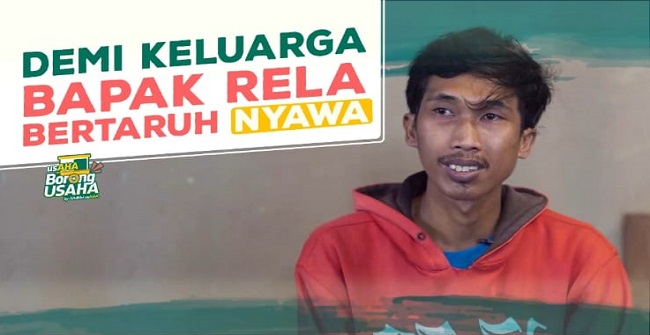 Demi Keluarga Di Rumah Bapak Rela Bertaruh Nyawa