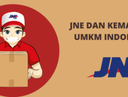 JNE dan Kemajuan UMKM Indonesia