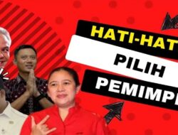 Hati-Hati Pilih Pemimpin!