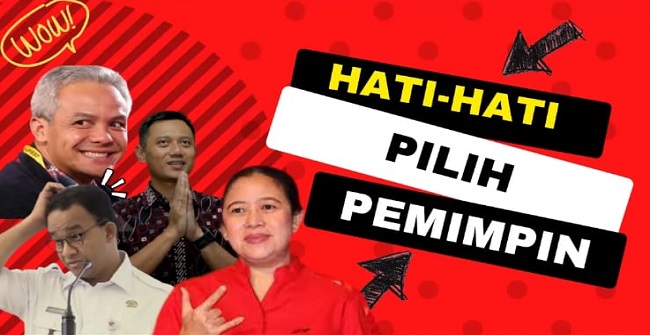 Hati-Hati Pilih Pemimpin