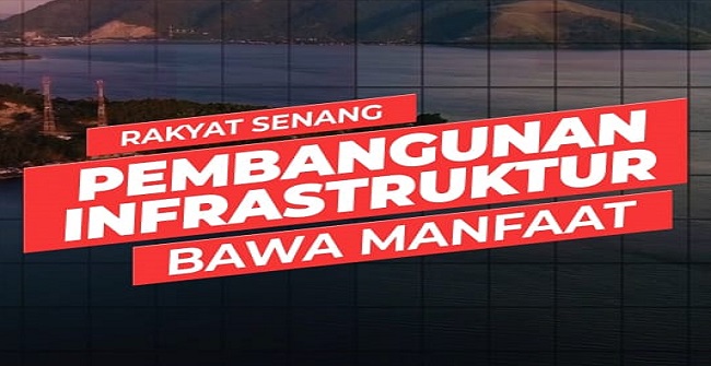 Pembangunan Infrastruktur Bawa Manfaat