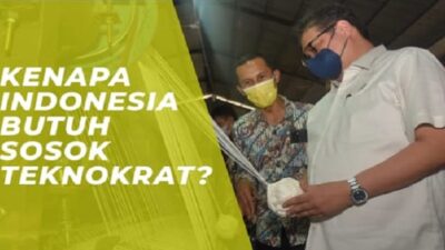 Kenapa Indonesia Butuh Sosok Teknokrat?