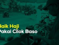 Naik Haji Pakai Cilok Baso