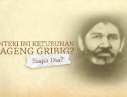 Menteri Ini Keturunan Ki Ageng Gribig, Siapa Dia?