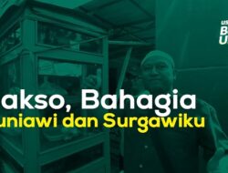 Bakso, Bahagia Duniawi dan Surgawi