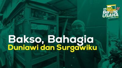 Bakso, Bahagia Duniawi dan Surgawi